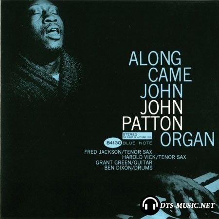 Big John Patton – Along Came John 1963 (2009) SACD-R