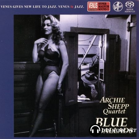 Archie Shepp Quartet – Blue Ballads 1996 (2014) SACD-R