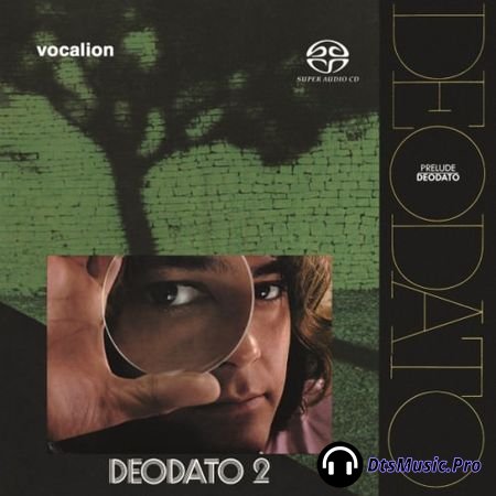 Deodato - Prelude and Deodato 2, 1972-1973 (2017) SACD-R