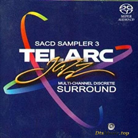 VA – Telarc Jazz Sampler 3 (2004) DTS 5.1 (image+cue)