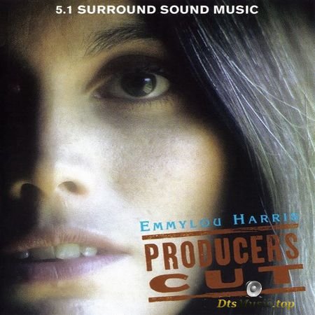 Emmylou Harris - Producer's Cut (2002) DVD-Audio