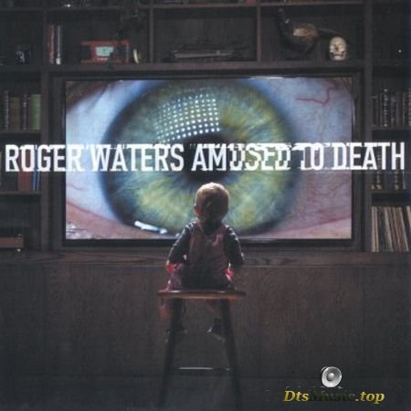 Roger Waters - Amused To Death (2015) SACD-R