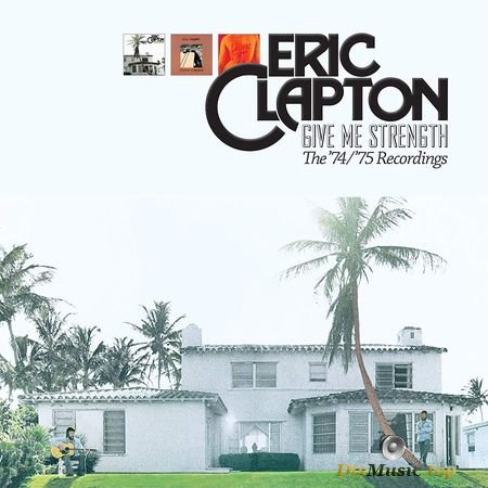 Eric Clapton - Give Me Strength - The '74/'75 Recordings (1974, 1975, 2013) Blu-ray