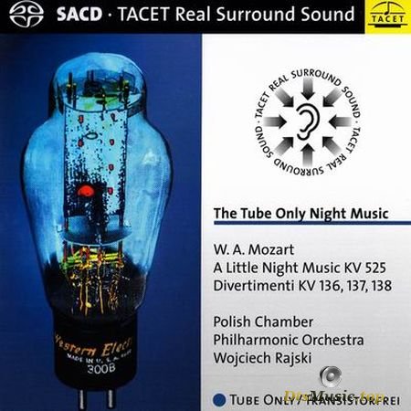 Mozart - The Tube Only Night Music - Wojciech Rajski (2004, 2005) SACD-R