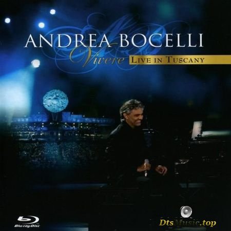 Andrea Bocelli - Vivere - Live in Tuscany (2008) Blu-Ray 1080i