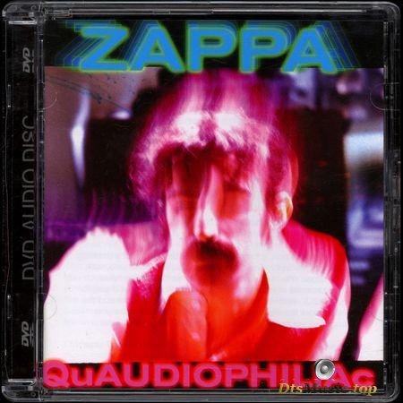 Frank Zappa - Quaudiophiliac (DVD9 working image) (2004) DVD-Audio