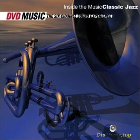 VA - Inside The Music - Classic Jazz (2001) DVD-Audio