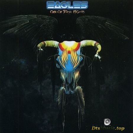 The Eagles - One of These Nights (1975) DTS 4.1
