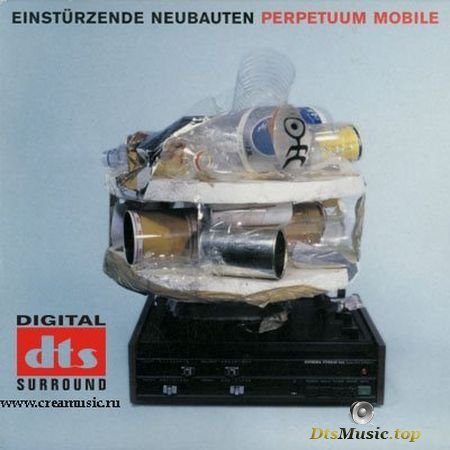 Einsturzende Neubauten - Perpetuum Mobile (2004) DTS 5.1