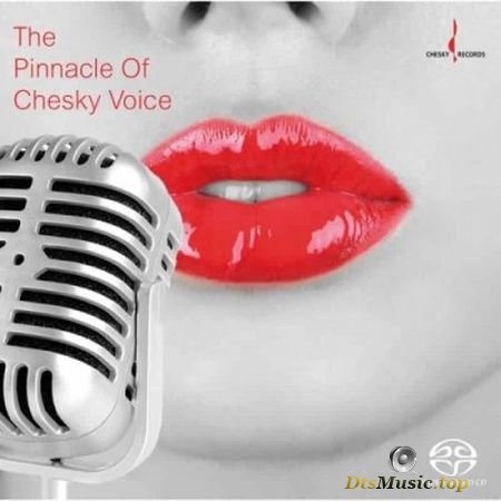 VA - The Pinnacle Of Chesky Voice (2017) SACD-R