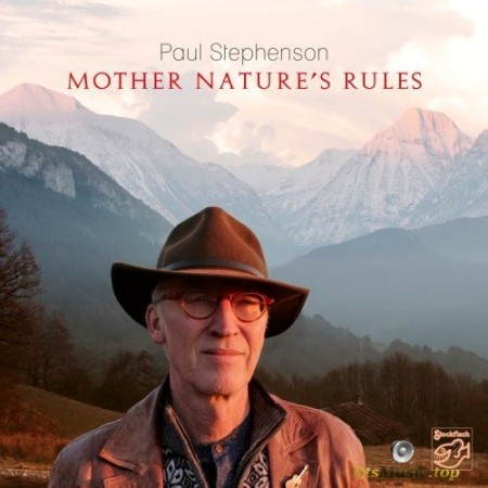Paul Stephenson - Mother Nature's Rules (2018) SACD