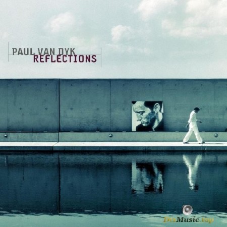 Paul van Dyk - Reflections (2003) SACD