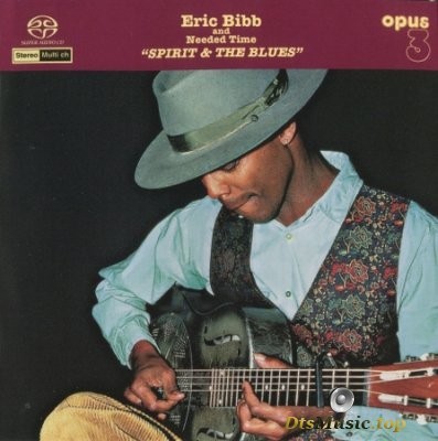 Eric Bibb & Needed Time - Spirit And The Blues (2002) SACD-R