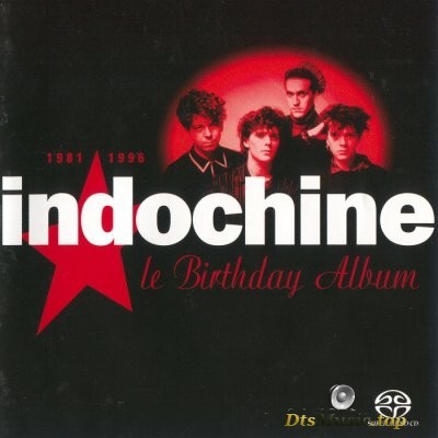  Indochine - Le Birthday Album, 1981 - 1996 (2004) SACD-R