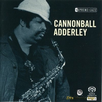  Cannonball Adderley - Supreme Jazz (2006) SACD-R