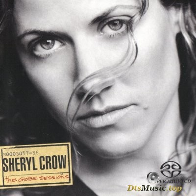  Sheryl Crow - The Globe Sessions (2004) SACD-R