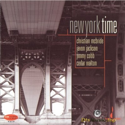  Christian McBride, Javon Jackson, Jimmy Cobb, Cedar Walton - New York Time (2006) SACD-R