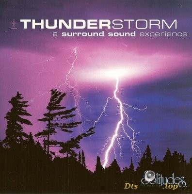  Dan Gibson - Thunderstorm: A Surround Sound Experiance (2004) SACD-R