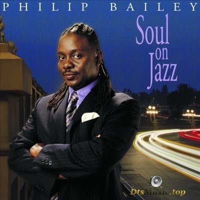 Philip Bailey - Soul On Jazz (2002) SACD-R