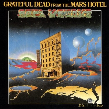The Grateful Dead - From The Mars Hotel (1974/2019) SACD