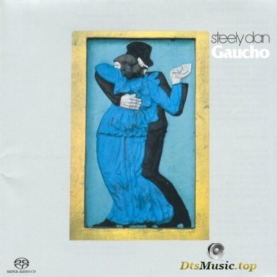  Steely Dan - Gaucho (2003) SACD-R