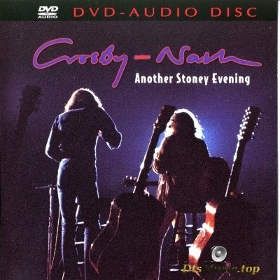  Crosby-Nash - Another Stoney Evening (2002) DVD-Audio
