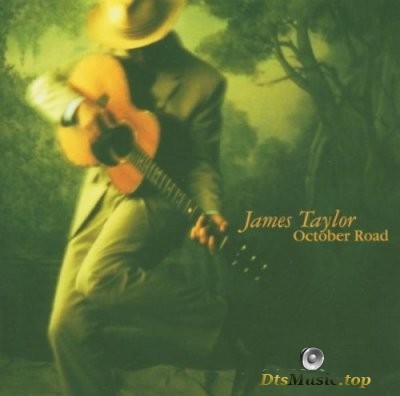  James Taylor - October Road (2002) SACD-R