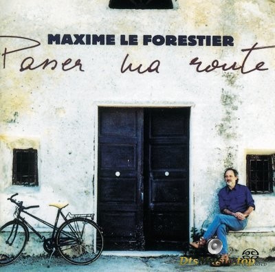  Maxime Le Forestier - Passer ma route (2004) SACD-R