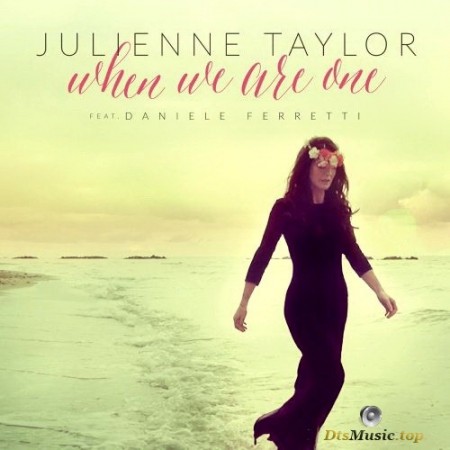 Julienne Taylor - When We Are One (2016) SACD