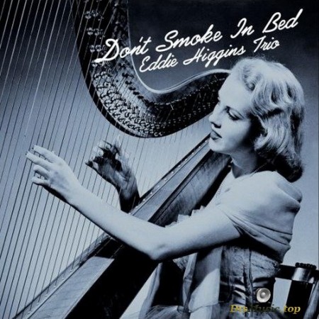 Eddie Higgins Trio - Don't Smoke in Bed (2000/2014) SACD