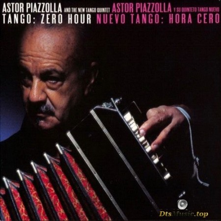 Astor Piazzolla - Tango: Zero Hour (1986/2010) SACD