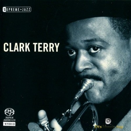 Clark Terry - Supreme Jazz (2006) SACD
