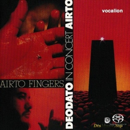 Airto & Deodato - Fingers & In Concert (1973, 1974/2018) SACD