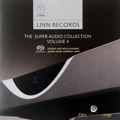  VA - Linn Records - The Super Audio Collection Volume 4 (2010) SACD-R