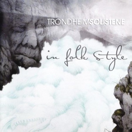 Trondheimsolistene - In Folk Style (2010) [Blu-Ray Audio]