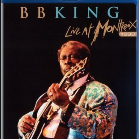 B.B. King - Live At Montreux (1993) [Blu-Ray 1080i]