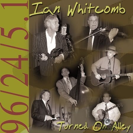 Ian Whitcomb - Turned on the Alley (2003) DVD-A
