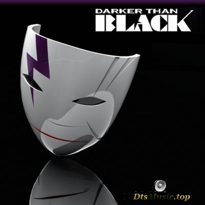 Yoko Kanno - Darker than Black - Original 5.1 Soundtrack (2009) DTS 5.1