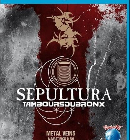 Sepultura & Les Tambours du Bronx -  Metal Veins / Alive at Rock in Rio (2014) [Blu-Ray 1080i]