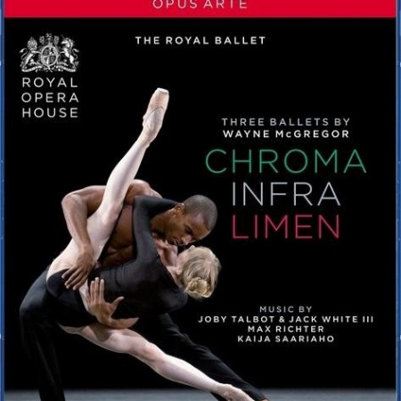 Wayne McGregor - Three Ballets Chroma/Infra/Limen (2011) [Blu-ray 1080i]