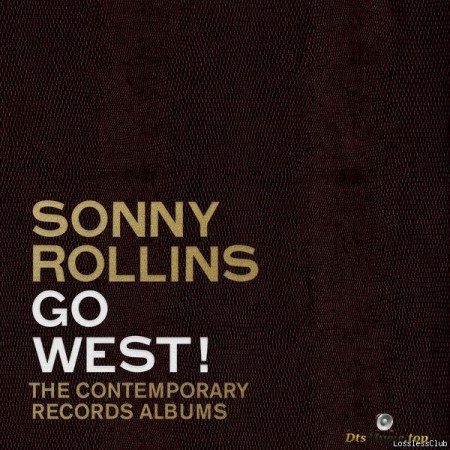 Sonny Rollins - Go West! The Contemporary Records Albums (2023) [FLAC (tracks)]