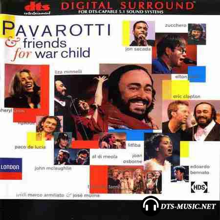 VA - Pavarotti and Friends - For War Child (1996) DTS (image + .cue)