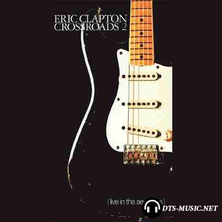 Eric Clapton - Crossroads 2 (Live in the Seventies) 4 CD (1996) DTS 5.1 ( image Upmix)