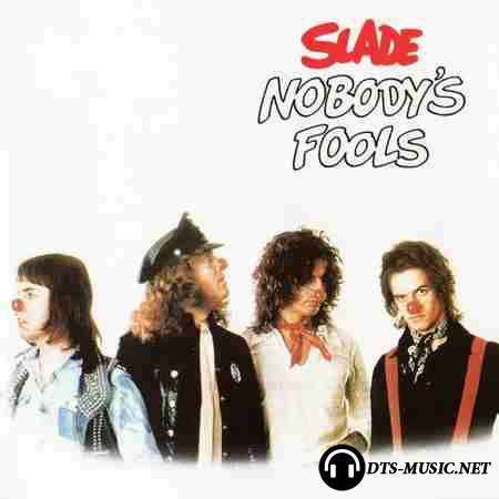 Slade - Nobody's Fools (1976) DTS 5.1 (Upmix)