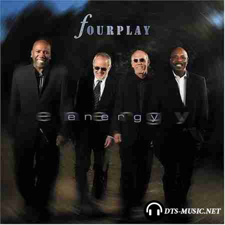 Fourplay - Energy (2008) DTS 5.1