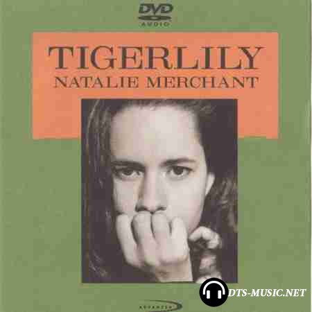 Natalie Merchant - Tigerlily (2000) DVD-Audio