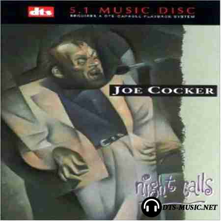 Joe Cocker - Night Calls (1997) DTS 5.1