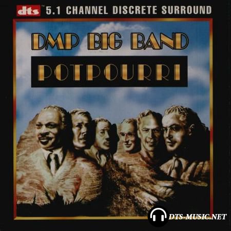 DMP Big Band - Potpourri (1998) DTS 5.1