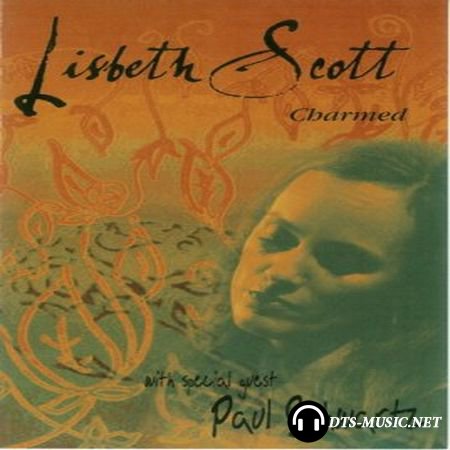 Lisbeth Scott with Paul Schwartz - Charmed (2008) DVD-Audio