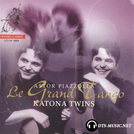 Katona Twins - Le Grand Tango (Astor Piazzolla) (2004) SACD-R